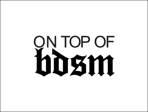 ON TOP OF BDSM